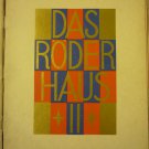 Mittheilungen aus einem graphischen Grossbetrieb. Das Roderhaus