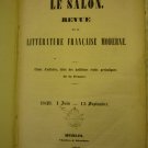 Le Salon. Revue de la Litterature Francaise Moderne. Le Salon. Revue de la Litterature Francaise Moderne.
