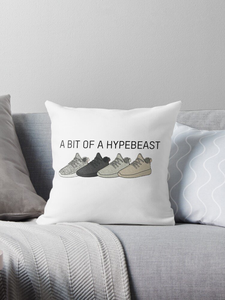 A Bit Of A Hypebeast Pillow