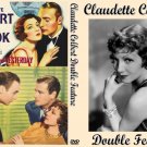 CLAUDETTE COLBERT DOUBLE FEATURE Man From Yesterday Private Worlds 1932-1935 CLAUDETTE COLBERT DOUBLE FEATURE Man From Yesterday Private Worlds 1932-1935
