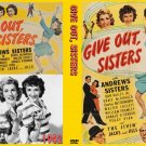 GIVE OUT, SISTERS 1942 Andrews Sisters