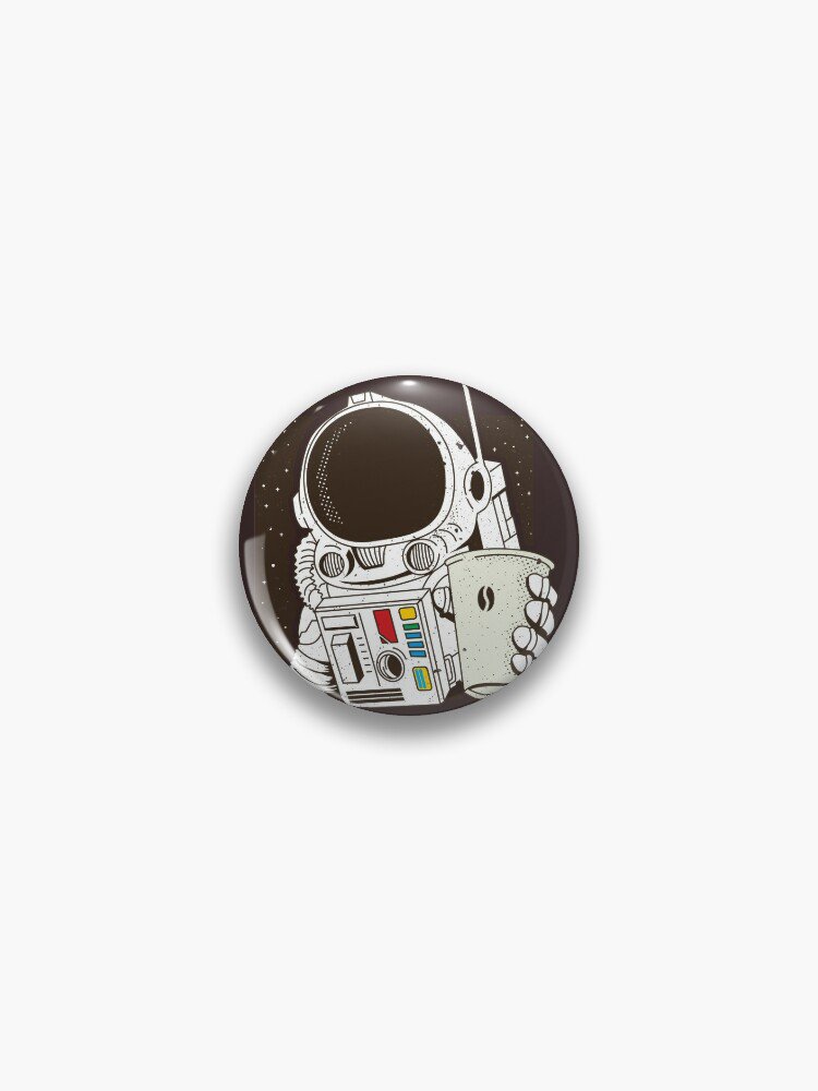 Houston... We have a Coffee!  Pin