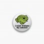 I Exist Without My Consent Frog Pin