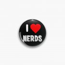I Love Nerds Pin