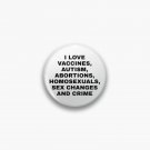 i Love vaccines, autism, abortions, homosexuals, sex changes and crime  Pin