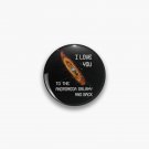 I Love You to the Andromeda Galaxy and Back Pin
