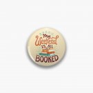 I'm booked Pin