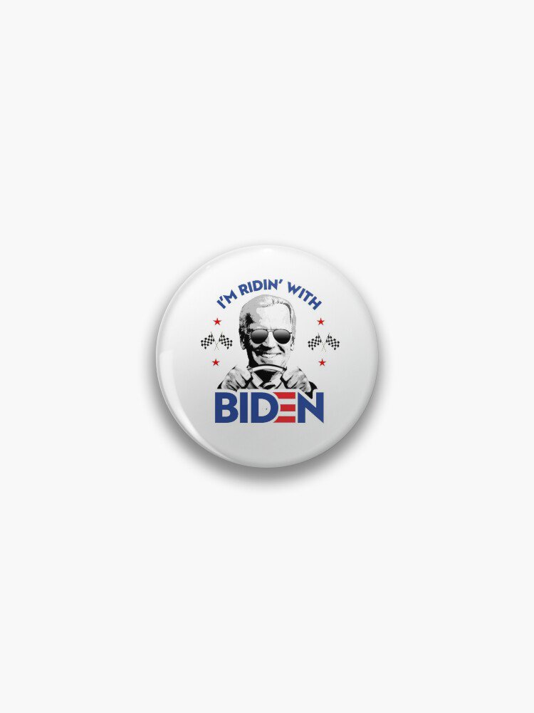 I'm Ridin' With Biden Pin