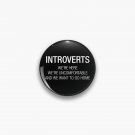 INTROVERTS Pin