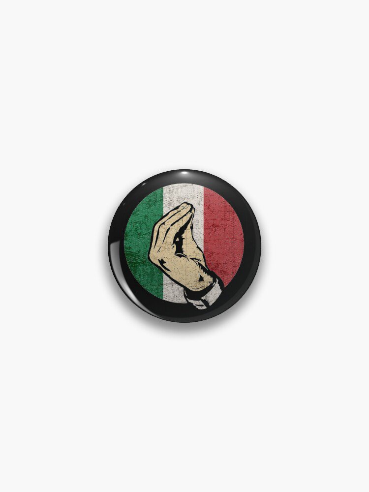 Italian Hand Gesture Sing Language Funny Italy Flag Vintage  Pin