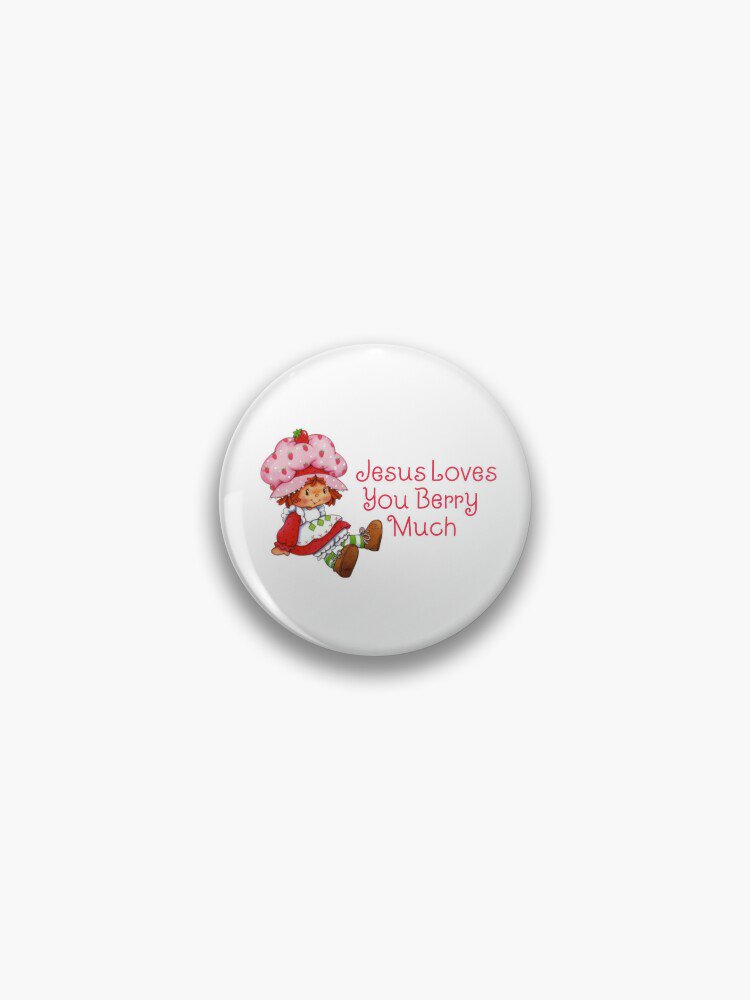 Jesus Loves You Berry Much Pin