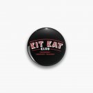 Kit Kat Club [Cabaret] Pin