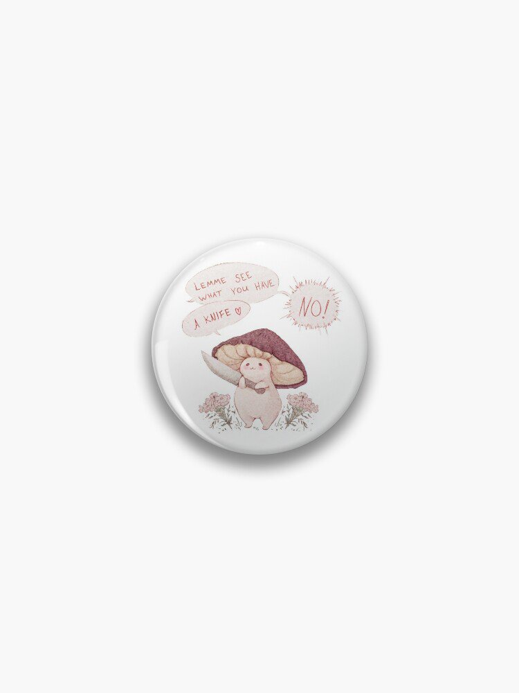 Let me see what you have little Mushroom - text  Pin
