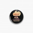 Natural Disaster Pin
