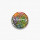 Neurodiversity Pin
