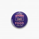 No Anime Don't Care Pin