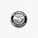 No Borders - Only People Pin