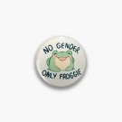 NO GENDER, ONLY FROGGIE Pin