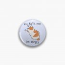 no talk me Pin