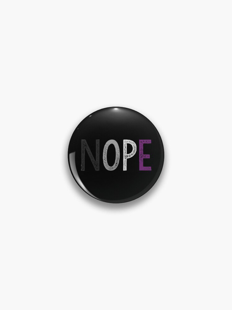 NOPE. ace 1, woodtype Pin