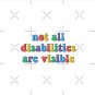 Not all disabilities are visible.  Pin