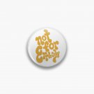 Not For Errbody 01  Type base lettering Pin