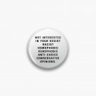 Not interested Pin