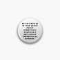 Not interested Pin
