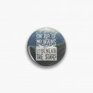 On Top Of Mountains Pin