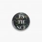 Patience Pin