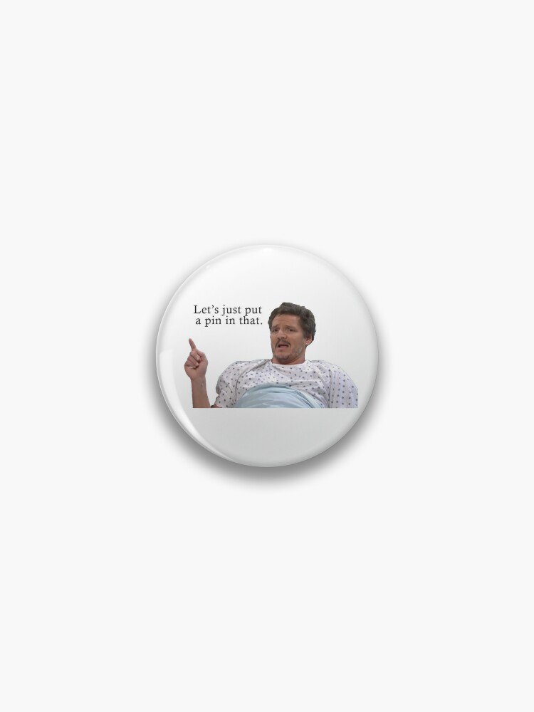 Pedro Pascal SNL - Let's just put a pin in that Pin