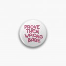 prove them wrong babe Pin