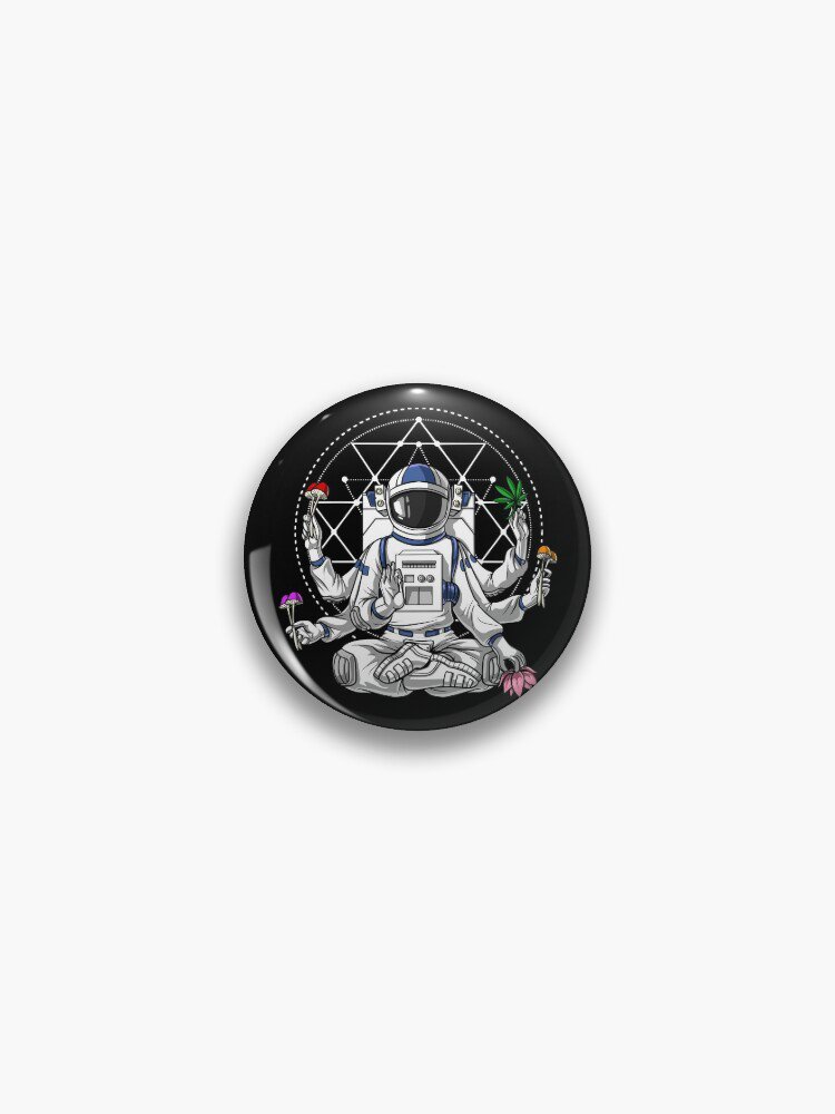 Psychonaut Psychedelic Astronaut  Pin