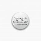Quiet People Pin