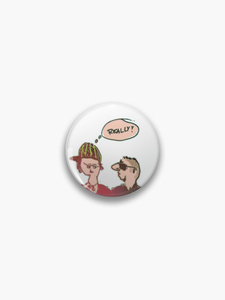 Really now Pin