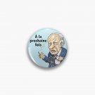 René Lévesque à la prochaine fois Pin