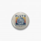 Retro Space - Pluto Never Forget  Pin
