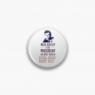 Rick Astley For President Pin