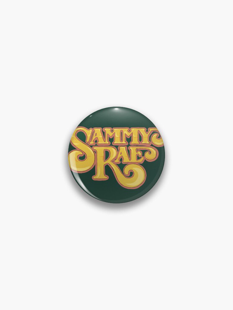 Sammy Rae - The Good Life Pin