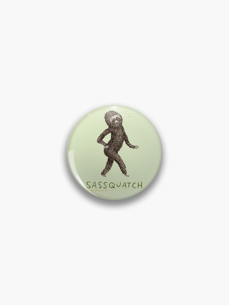Sassquatch Pin