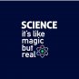 SCIENCE It's Like Magic, But Real Pin