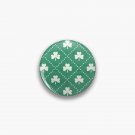 Shamrock On! - Emerald Green Background Pin