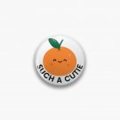 Such A Cutie Pin