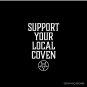 Support Your Local Coven, Witch Wicca Pentagram Pin