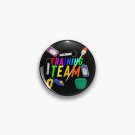 T is for Training Team  Pin