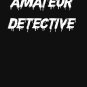 Amateur Detective Classic T-Shirt