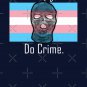 Be Gay Do Crime (Trans4) Classic T-Shirt