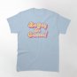 Be Gay Do Crimes! in Yellow Pink and Blue Classic T-Shirt