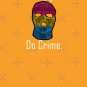 Be Gay, Do Crime (Pan3) Classic T-Shirt