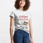 Coffee & True Crime Always Makes A Good Time Classic T-Shirt